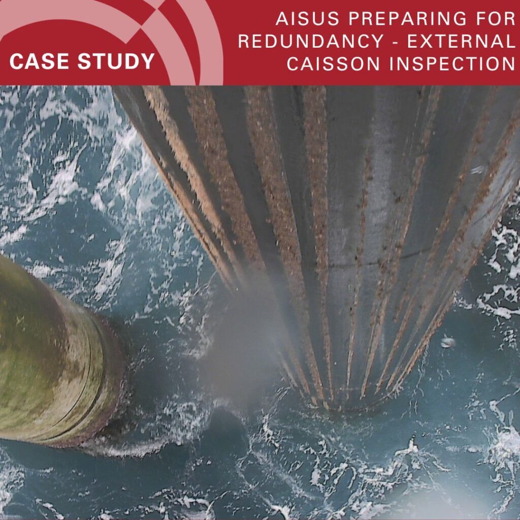 AISUS Preparing for Redundancy - External Inspection