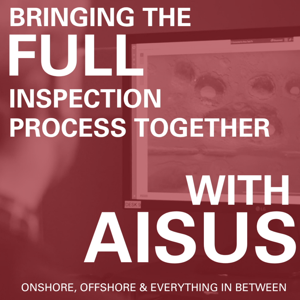 Bringing the full inspection process together with AISUS