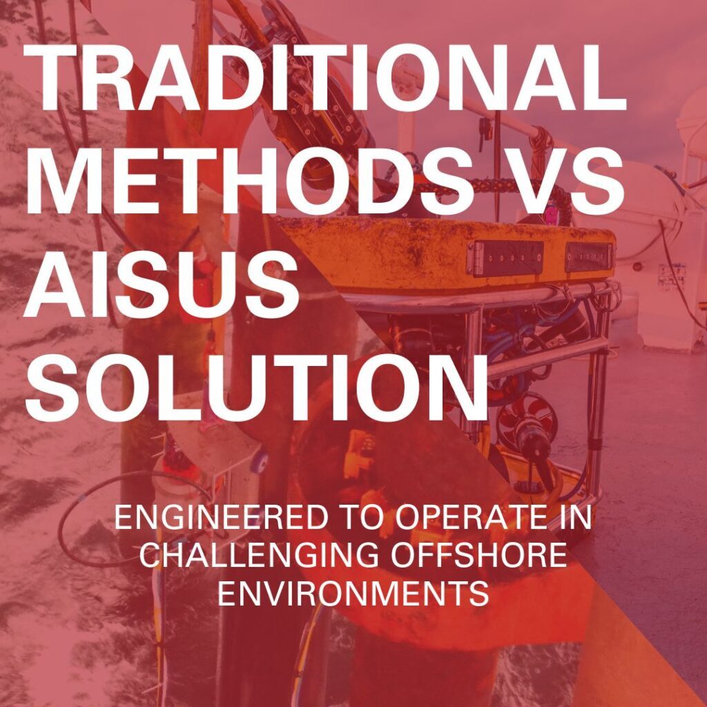 Traditional Methods vs AISUS Solution